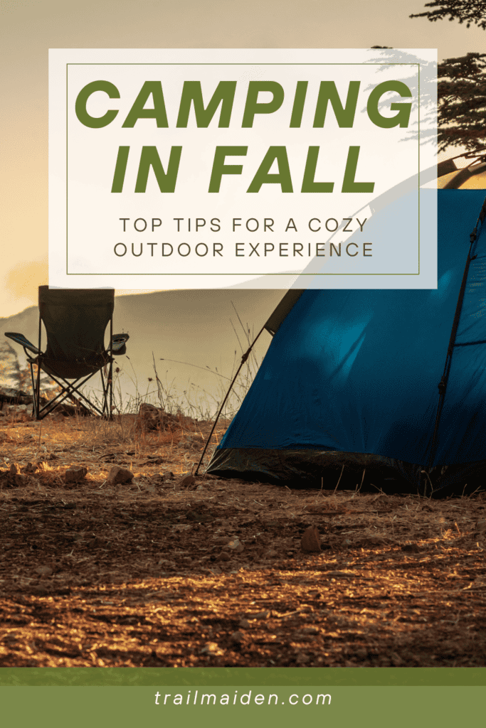 Camping in Fall Top Tips for a Cozy Outdoor Experience